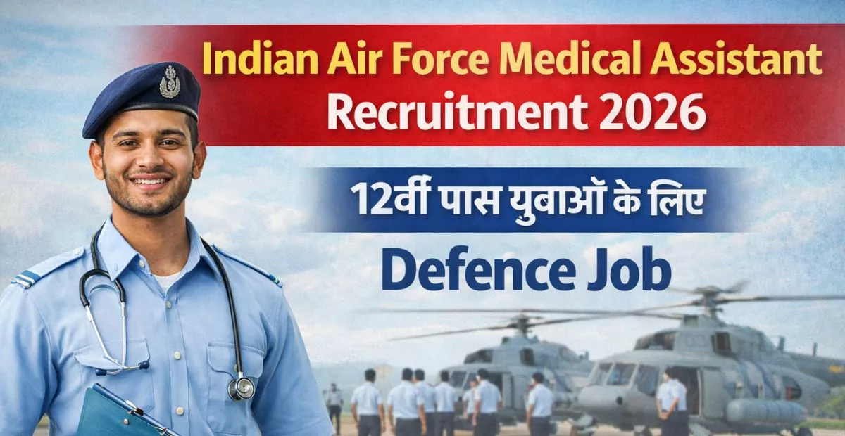 Indian Air Force Medical Assistant Recruitment 2026